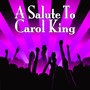 A Salute To Carol King