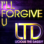 I'll Forgive U (Club Mix)