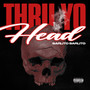 Thru Yo Head (Explicit)