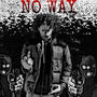 No way (Explicit)