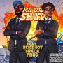 Mr Big Shot (feat. Beige Boy & Track Pros) [Explicit]