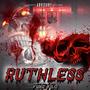 Ruthless (Explicit)