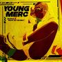 YOUNG MERC (Explicit)