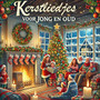 Kerstliedjes voor Jong en Oud