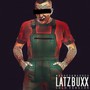 Latzbuxx (Solo Version)