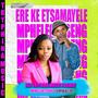 Ere ke etsamayele (feat. Deekay)