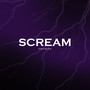 Scream (Explicit)