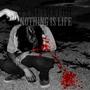 Nothing Is Life Demo