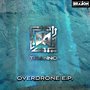 Overdrone