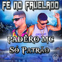 Só Patrão (Explicit)