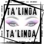 Ta'Linda (Explicit)