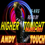 Higher Tonight (HI-NRG Extended Remix)