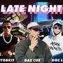 LATE NIGHT (feat. Yobkit & Doc L)