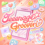 Teeenage☆Groovin' (GAME VERSION)