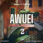 Awuei 2 (Explicit)