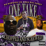 One Take Chopped and Screwed (Explicit)