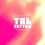 The Rhythm (Explicit)