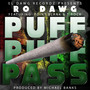 Puff Puff Pass (feat. Point Blank & T Rock) [Explicit]