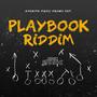 Playbook Riddim (Explicit)