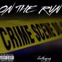 On The Run (Explicit)