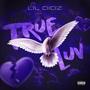 TRUE LUV (Explicit)