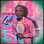 Life (Explicit)