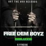 Free Dem Boyz Deluxe (Explicit)