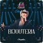 Bijouteria (60 Anos de Estrada)