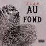 Au fond (Explicit)