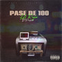 PASE DE 100 (Explicit)