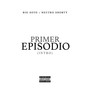 Primer Episodio (Intro) [Explicit]