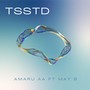 TSSTD (feat. May B)