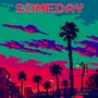 Someday (Explicit)