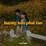 Hương Hoa Phai Tàn (Lofi) - Beat