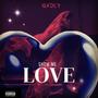 Show Me Love (Explicit)