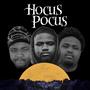 Hocus Pocus (Explicit)