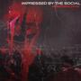 IMPRESSED BY THE SOCIAL EP