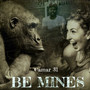 Be Mines