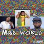 Miss World RMX (feat. Mustard Seed & BC)