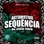 Automotivo Sequência do Senta Trepa (Explicit)