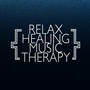 Relax: Healing Music Therapy