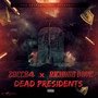 Dead Presidents (Explicit)