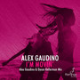 I'm Movin' (Alex Gaudino & Dyson Kellerman Mix)