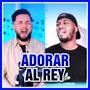 Adorar al Rey (feat. Dalecis)