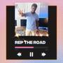 Rep The Road (Explicit)