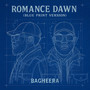 ROMANCE DAWN (Blue Print Version) [Explicit]