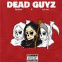 Dead Guyz (feat. Wokfein) [Explicit]