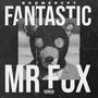 Fantastic Mr. Fox (Explicit)