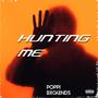 Hunting Me (Explicit)