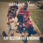 Without (You) [Explicit]